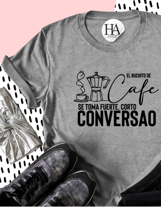 El Buche de Cafe T-Shirt